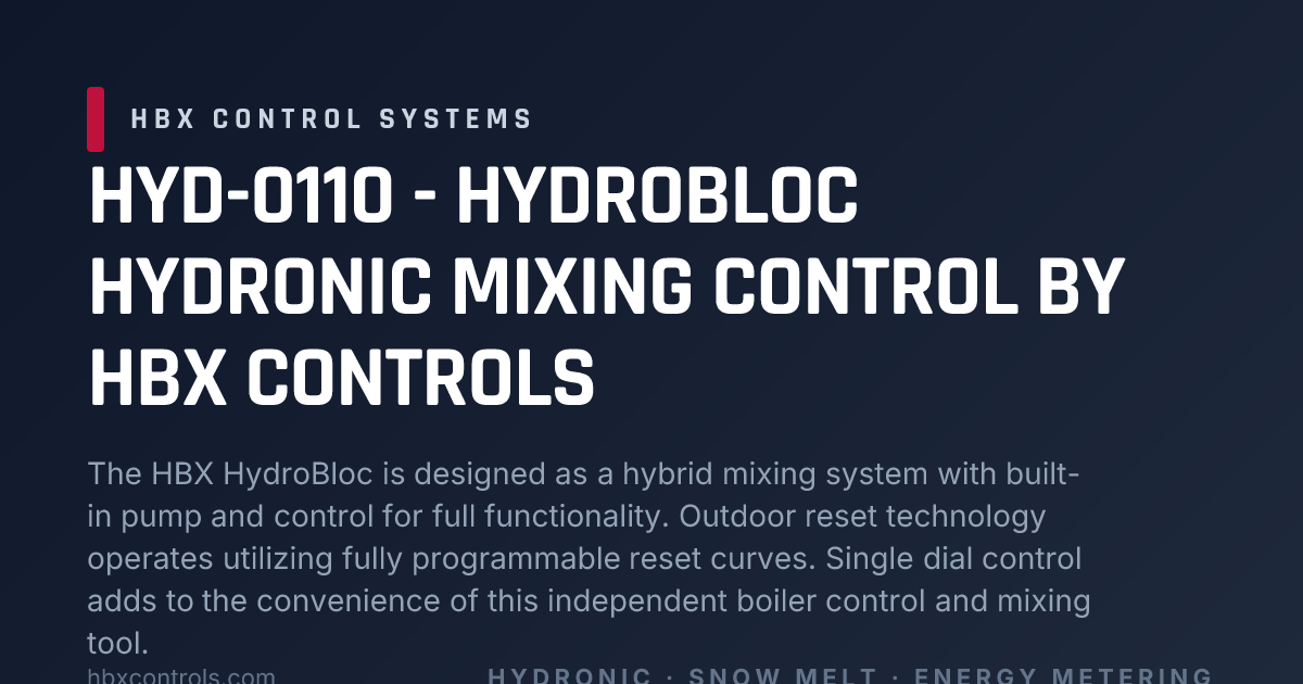 HYD-0110 - HydroBloc Hydronic Mixing Control by HBX Controls | HBX ...